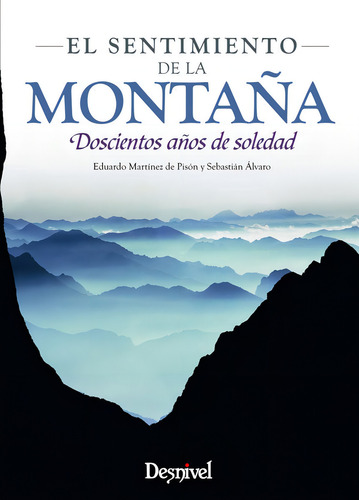 Sentimiento De La Montaã¿a - Martinez De Pison Stampa, Ed...