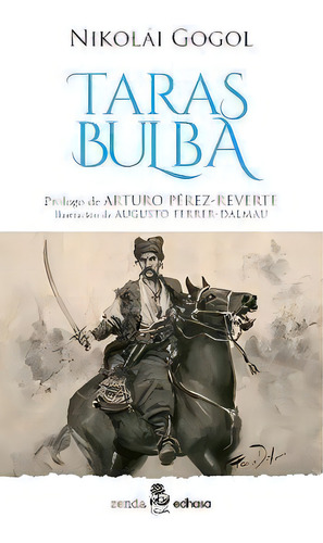 Tarás Bulba, De Nikolai Godol. Editorial Edhasa En Español