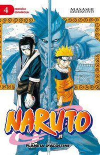 Naruto 4, De Masashi Kishimoto. Editorial Planeta Deagostini Comics En Español