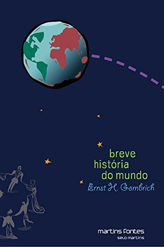 Libro Breve Historia Do Mundo Martins Fontes De Gombrich Er