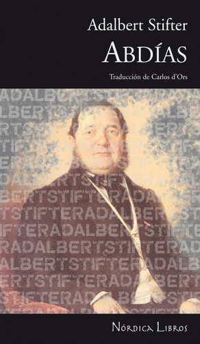 Abdias, De Adalbert Stifter., Vol. 0. Editorial Nórdica, Tapa Blanda En Español, 1