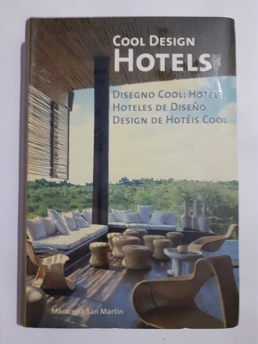 Cool Design Hotels - Macarena San Martin - Ed. Kolon