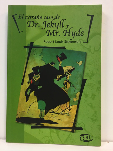 El Extraño Caso De Doctor Jekyll Y Mr Hyde - Robert Louis St