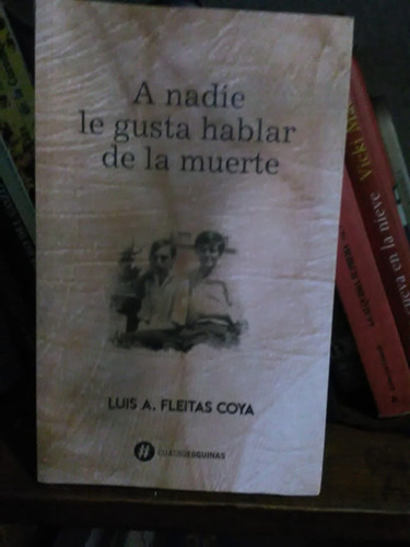 Libro A Nadie Le Gusta Hablar De La Muerte