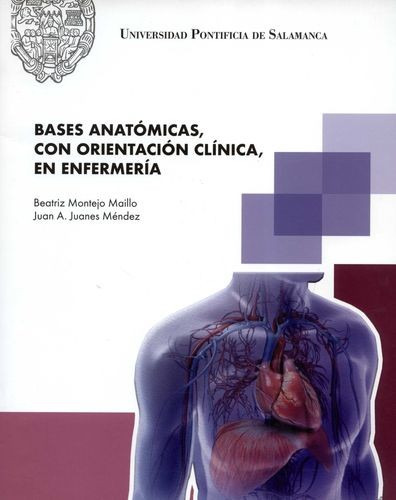 Libro Bases Anatómicas Con Orientación Clínica En Enfermerí