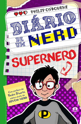 Diário de um nerd - Vol. 3: O supernerd, de Osbourne, Philip. Ciranda Cultural Editora E Distribuidora Ltda., capa mole em português, 2018