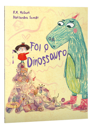 Foi O Dinossauro, De R. M. Mcgurk. Editorial Vergara & Riba, Capa Mole, Edição 1 Em Português, 2025