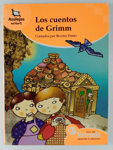 Los Cuentos De Grimm - Azulejos Niños - Estrada  - Usado