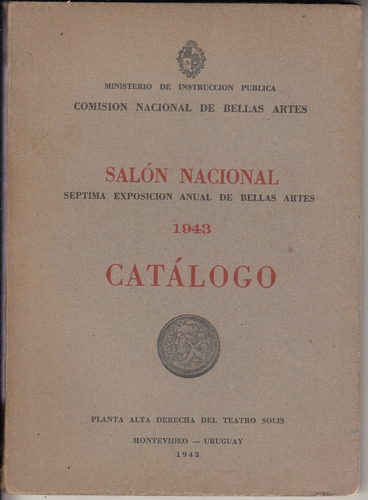 1943 Arte Catalogo 7º Salon Nacional De Bellas Artes Uruguay