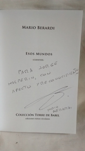 Imagen 4 de 5 de Esos Mundos - Mario Berardi Ruinas Circulantes Autografiado