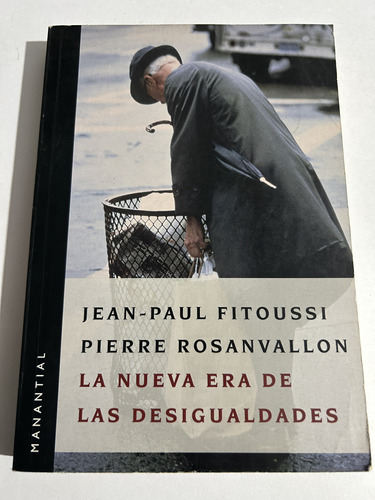 Libro La Nueva Era De Las Desigualdades - Jean-paul Fitoussi