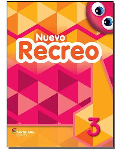 Libro Nuevo Recreo 3 Libro Del Alumno + Pequenos Ciudadanos