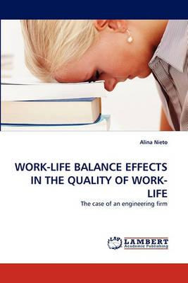 Libro Work-life Balance Effects In The Quality Of Work-li...