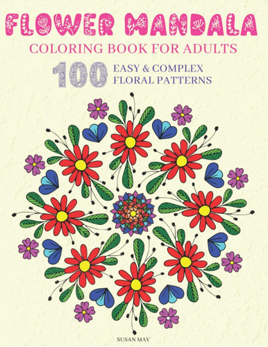 Libro: Flower Mandala Coloring Book For Adults: Mandala Adul