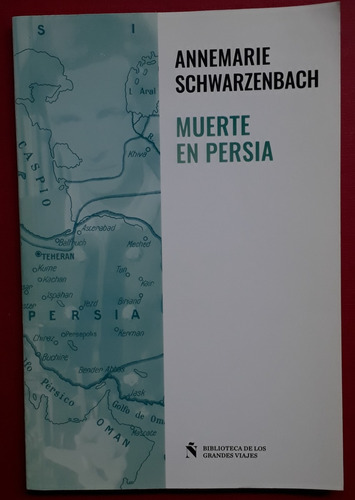 Muerte En Persia Annemarie Schwarzenbach