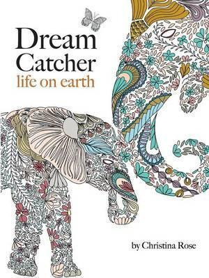 Libro Dream Catcher : Life On Earth - Christina Rose