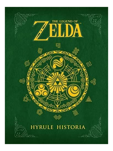 Libro: La Leyenda Zelda: Hyrule Historia