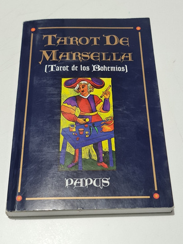 Tarot De Marsella Tarot De Bohemios Dr. Papus