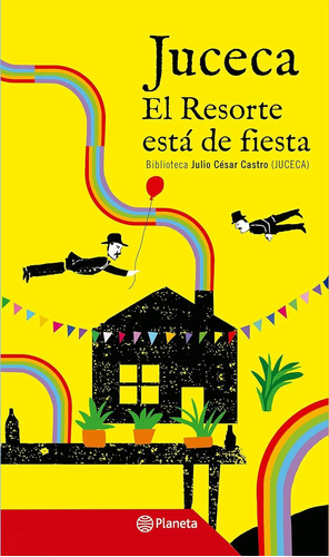 El Resorte Está De Fiesta / Julio César Castro / Envio