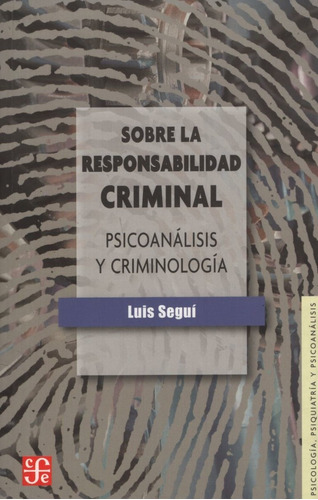 Sobre La Responsabilidad Criminal - Lui Segui