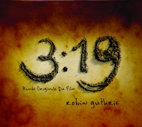 Robin Guthrie 3:19 Banda Sonora De La Película Cd