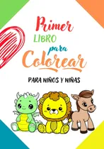 Comprar Libro: Primer Libro Para Colorear: Mi Primer Libro Para