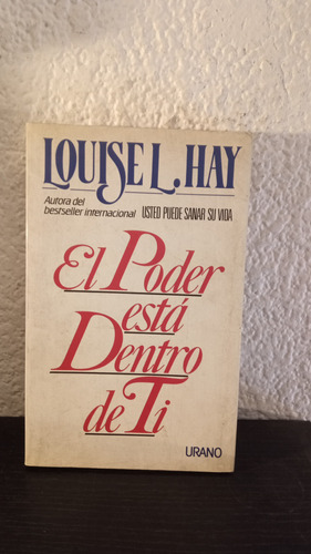 El Poder Esta Dentro De Ti (lh) - Louise L. Hay