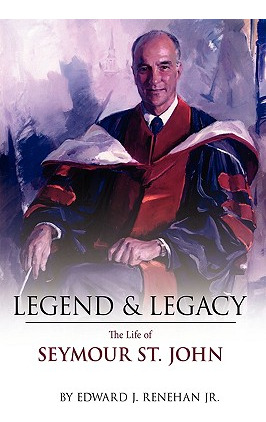Libro Legend & Legacy: The Life Of Seymour St. John - Ren...