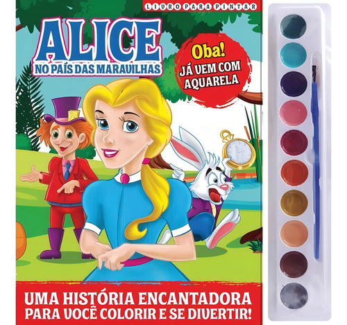 Alice No País Das Maravilhas Livro Para Pintar Com Aquarela