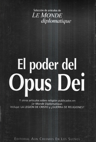 El Poder Del Opus Dei / Le Monde Diplomatique