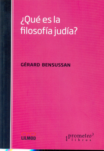Que Es La Filosofia Judia? - Gerard Bensusan