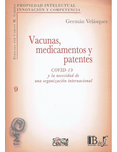 Vacunas Medicamentos Y Patentes Velásquez