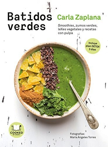 Libro : Batidos Verdes Smoothies, Zumos Verdes, Lexes...