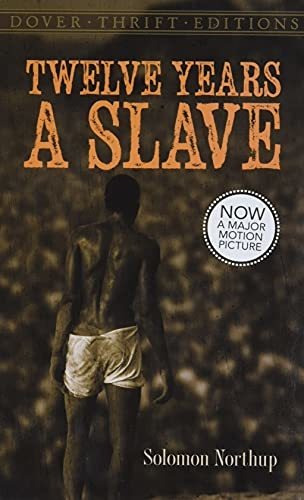 Book : Twelve Years A Slave (dover Thrift Editions Black...