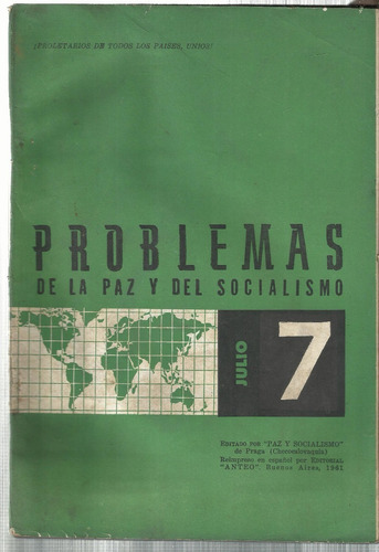 Problemas De La Paz Y Del Socialismo Año Iv, Nro. 7 Jul 1961