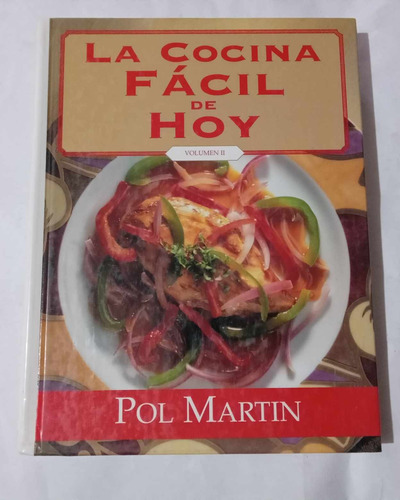 La Cocina Facil De Hoy Volumen 2 De Pol Martin 