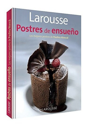 Larousse Postres De Ensue\o - Abascal - Larousse - #d