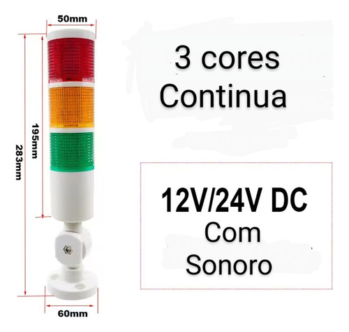 Sinaleiro Torre Led 3 Cores E Sonoro Continuo 24v C/ Base