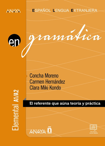 Gramática. Nivel Elemental A1-a2  -  Moreno García, Concha