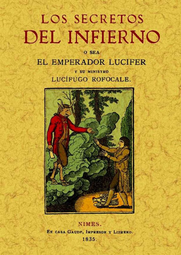 Secretos Del Infierno. Sacados De Un Manuscrito Del Año ...