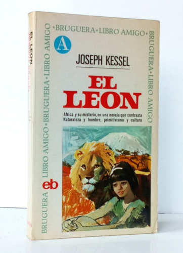 El León Joseph Kessel África Misterio Novela / N Bruguera La