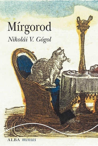 Mirgorod, Nikolai V Gogol, Alba