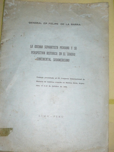 La Guerra Separatista Peruana