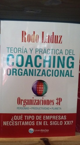 Libro - Teoría Y Práctica Del Coaching Organizacional  R Lad