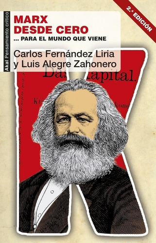 Marx Desde Cero - Fernandez Liria, Alegre Zahonero