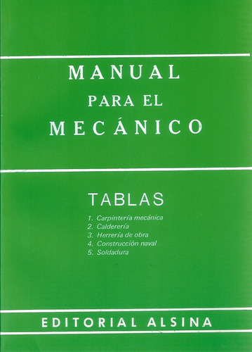 Manual Para El Mecanico (tablas-carpinteria Mecanica-calde 