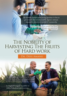 Libro The Nobility Of Harvesting The Fruits Of Hard Work ...