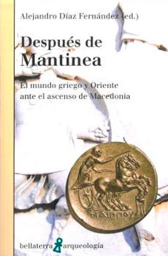 Libro Despues De Mantinea - Alejandro Diaz Fernandez