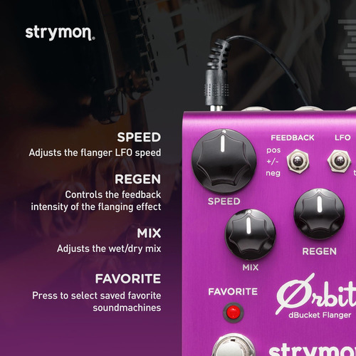 Strymon Orbit Dbucket Flanger Efectos De Los Efectos De Guit