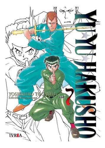 Yu Yu Hakusho Edición Kanzenban 07 - Manga Ivrea